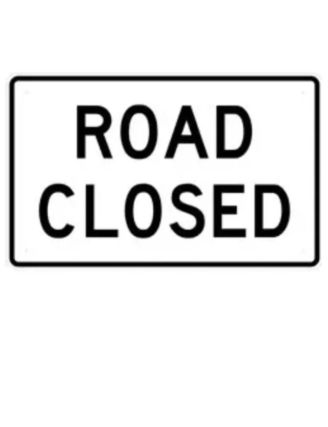 Where to rent Sign 48x30  Road Closed Blk Wht HIP Alum in Pasco WA